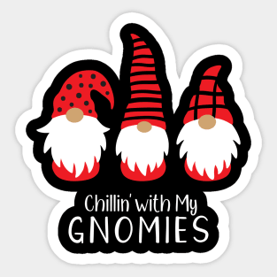 Chillin with my Gnomies Sticker